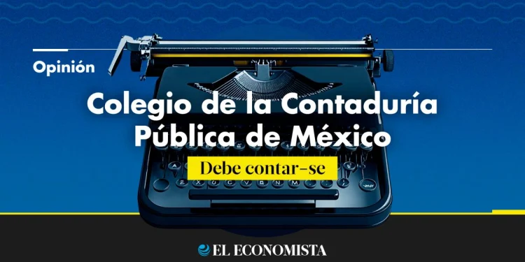 ¿A quién confiar los números de tu empresa? La importancia de los contadores certificados